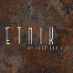 ÈTNIK by Ever Cubilla